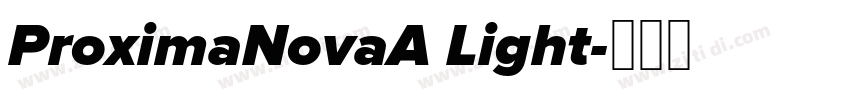 ProximaNovaA Light字体转换